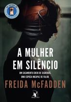 Livro - A mulher em silêncio Livro - A mulher em silêncio