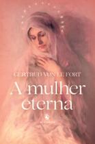 Livro - A mulher eterna Livro - A mulher eterna