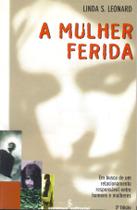 Livro - A mulher ferida