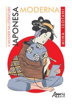 Livro - A mulher na literatura japonesa moderna Livro - A mulher na literatura japonesa moderna
