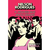 Livro - A mulher que amou demais Livro - A mulher que amou demais