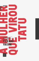 Livro - A Mulher que virou Tatu Livro - A Mulher que virou Tatu