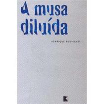 Livro - A MUSA DILUÍDA Livro - A MUSA DILUÍDA