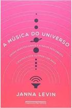 Livro A Musica do Universo (Janna Levin)