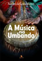 Livro - A música na umbanda