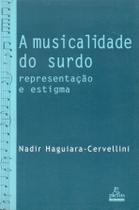 Livro - A musicalidade do surdo Livro - A musicalidade do surdo