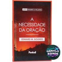 Livro A Necessidade da Oração Edward M. Bounds Cristão Evangélico Gospel Igreja Família Homem Mulher Jovens - Igreja Cristã Amigo Evangélico