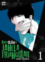 Livro - A Noite Além da Janela Triangular: Volume 01 Livro - A Noite Além da Janela Triangular: Volume 01