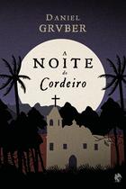 Livro - A Noite do Cordeiro Livro - A Noite do Cordeiro