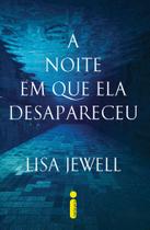 Livro - A noite em que ela desapareceu Livro - A noite em que ela desapareceu