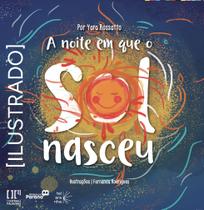 Livro - A noite em que o Sol nasceu