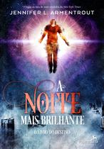 Livro - A Noite mais Brilhante