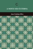 Livro - A noite não é eterna