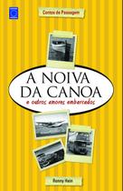 Livro - A Noiva da Canoa