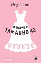 Livro - A noiva é tamanho 42 (Vol. 5 Heather Wells)