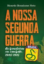 Livro - A Nossa Segunda Guerra