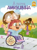 Livro - A Nova Amiguinha Livro - A Nova Amiguinha