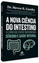 Livro - A nova ciência do intestino Livro - A nova ciência do intestino
