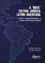 Livro - A “Nova” Cultura Jurídica Latino-Americana