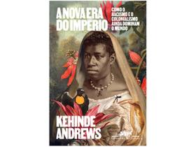 Livro A Nova Era do Império Kehinde Andrews