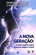 Livro - A Nova Geração Livro - A Nova Geração