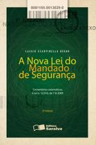 Livro - A nova lei do mandado de segurança