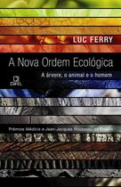 Livro - A nova ordem ecológica: A árvore o animal e o homem