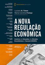 Livro - A Nova Regulação Econômica - 2ª Ed - 2024