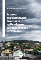 Livro - A Nova Regularização Fundiária Aplicada Nos Assentamentos Informais