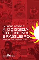 Livro - A odisseia do cinema brasileiro Livro - A odisseia do cinema brasileiro