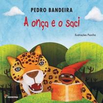 Livro A Onça e o Saci - Pedro Bandeira