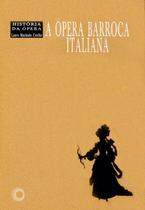 Livro - A ópera barroca italiana