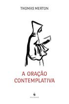 Livro - A Oração Contemplativa
