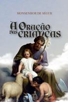 Livro - A Oração das Crianças