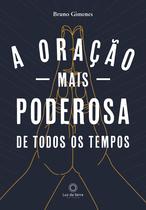 Livro - A Oração mais Poderosa de Todos os Tempos