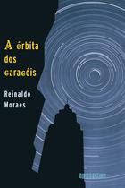 Livro - A órbita dos caracóis (Nova edição) Livro - A órbita dos caracóis (Nova edição)