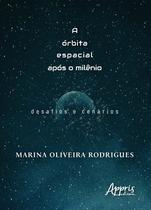 Livro - A órbita espacial após o milênio Livro - A órbita espacial após o milênio
