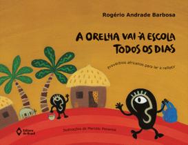 Livro - A orelha vai à escola todos os dias Livro - A orelha vai à escola todos os dias