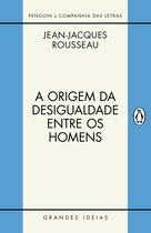 Livro - A origem da desigualdade entre os homens