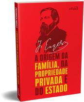 Livro - A origem da Família, da propriedade privada e do Estado - Engels