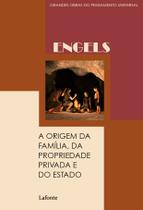 Livro - A Origem da Família, da Propriedade Privada e do Estado