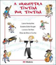 Livro - A orquestra tim-tim por tim-tim Livro - A orquestra tim-tim por tim-tim