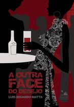 Livro - A outra face do desejo Livro - A outra face do desejo