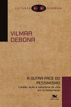 Livro - A outra face do pessimismo