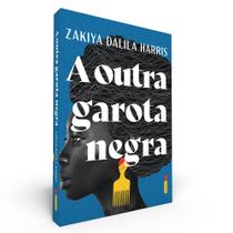Livro - A Outra Garota Negra Livro - A Outra Garota Negra