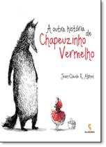 Livro - A outra história de Chapeuzinho Vermelho