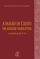 Livro - A paixão de Cristo em análise narrativa