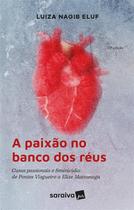 Livro - A Paixão no Banco dos Réus - 10ª Edição 2022