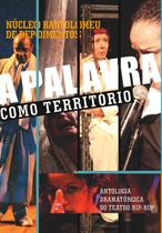 Livro - A Palavra como Território
