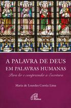 Livro - A Palavra de Deus em palavras humanas
